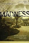 Madness in Buenos Aires: Patients, Psychiatrists and the Argentine State, 1880-1983 (Research in International Studies)