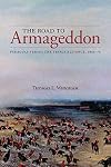 Road to Armageddon: Paraguay Versus the Triple Alliance, 1866-70: 14 (Latin American & Caribbean Studies)
