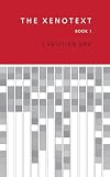 The Xenotext: Book 1