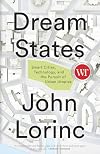 Dream States: Smart Cities, Technology, and the Pursuit of Urban Utopias