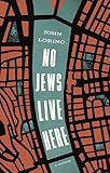No Jews live here
