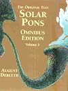 The Original Text Solar Pons Omnibus Edition (Volume 2)
