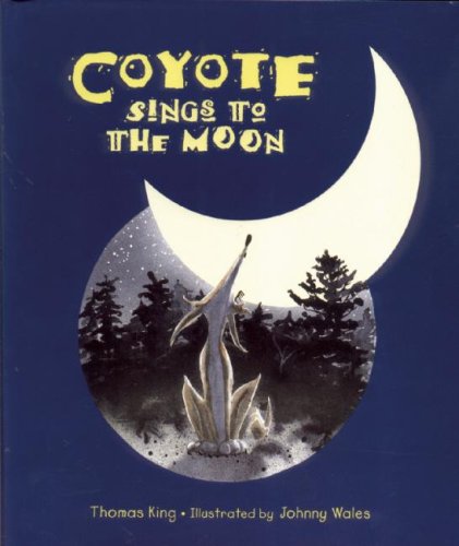 Coyote Sings to the Moon book cover