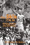 The Skin I'm In: Racism, Sports and Education