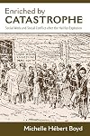 Enriched by catastrophe social work and social conflict after the Halifax Explosion