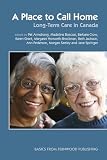 A Place To Call Home Longterm Care In Canada