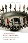 Ontario works - works for whom? : an investigation of Workfare in Ontario
