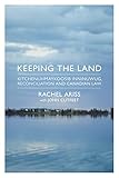 Keeping The Land Kitchenuhmaykoosib Inninuwug Reconciliation And Canadian Law