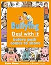 Bullying Deal With it before push comes to shove