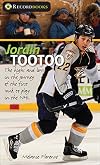Jordin Tootoo: The Highs and Lows in the Journey of the First Inuit to Play in the NHL