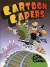 Cartoon Capers: The History of Canadian Animators