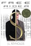 Free Rider: How A Bay Street Whiz Kid Stole and Spent $20 Million