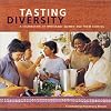 Tasting Diversity: A Celebration of Immigrant Women and Their Cooking