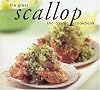 The Great Scallop and Oyster Cookbook (Great Seafood Series)