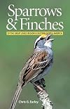 Sparrows and Finches of the Great Lakes Region and Eastern North America