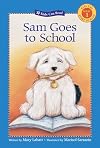 Sam Goes to School (Kids Can Read)