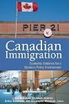 Canadian Immigration: Economic Evidence for a Dynamic Policy Environment
