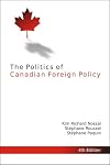 The politics of Canadian foreign policy