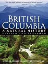 British Columbia: A Natural History