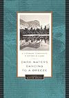 Dark Waters Dancing to a Breeze: A Literary Companion to Rivers and Lakes (Literary Companions To...)