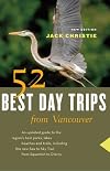 52 Best Day Trips from Vancouver