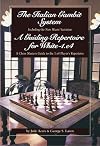 The Italian Gambit (and) A Guiding Repertoire For White - E4!