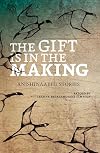 The Gift Is in the Making