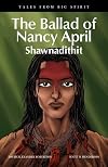 The Ballad of Nancy April: Shawnadithit