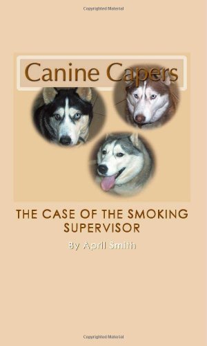 The Case of the Smoking Supervisor cover