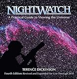 Nightwatch A Practical Guide To Viewing The Universe Revised And Updated