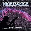 NightWatch : A Practical Guide to Viewing the Universe, 4th ed.