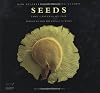 Seeds: Time Capsules of Life