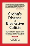 Crohn's Disease and Ulcerative Colitis: Everything You Need To Know