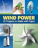 Wind Power 20 Projects To Make With Paper