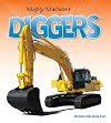 Diggers (Mighty Machines)