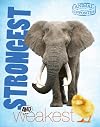 Strongest and Weakest (Animal Opposites)