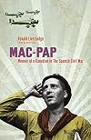 Mac-Pap: Memoir of a Canadian in the Spanish Civil War