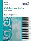 C6R0A - Celebration Series Sixth Edition - Piano Repertoire Level Prep A - The Royal Conservatory