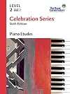 C6E02 - Celebration Series Sixth Edition - Piano Etudes Level 2 - The Royal Conservatory