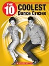 The 10 Coolest Dance Crazes (10 (Franklin Watts))