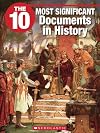 The 10 Most Significant Documents in History (10 (Franklin Watts))