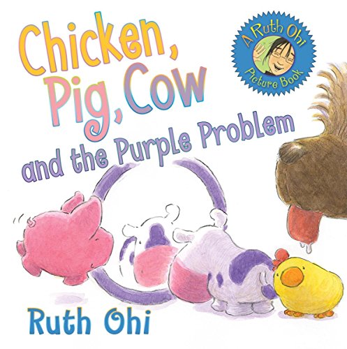 Cover of Chicken, Pig, Cow and the Purple Problem