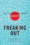 Freaking Out: Real-life Stories About Anxiety