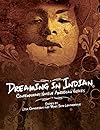 Dreaming in Indian: Contemporary Native American Voices
