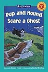 Pup and Hound Scare a Ghost (Kids Can Read)
