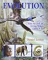 Evolution: How We and All Living Things Came to Be
