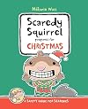 Scaredy Squirrel Prepares for Christmas