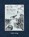 Ten Birds Meet a Monster