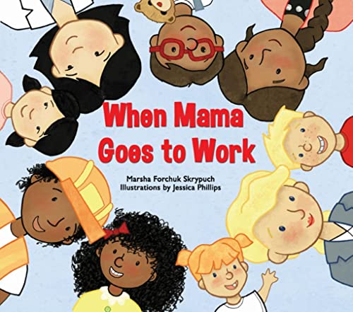 Cover of When Mama goes to work