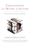 Challenging The Myths Of Autism